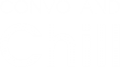 Convo and Chill